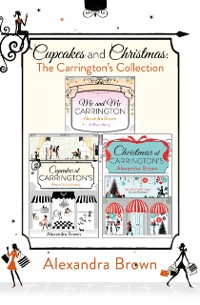 Cover Cupcakes and Christmas: The Carrington's Collection