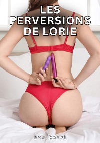 Cover Les Perversions de Lorie