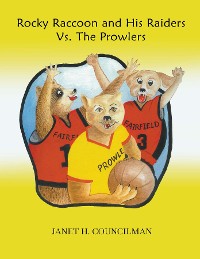 Cover Rocky Raccoon and His Raiders Vs. The Prowlers