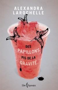 Cover Des papillons pis de la gravité