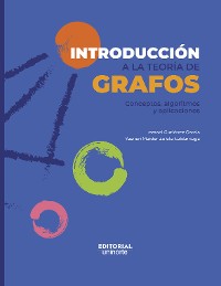 Cover Introducción a la teoría de grafos: conceptos, algoritmos y aplicaciones