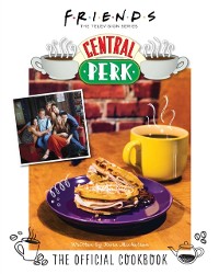 Cover Friends: The Official Central Perk Cookbook