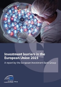 Cover Investment barriers in the European Union 2023