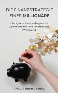 Cover Die Finanzstrategie eines Millionärs