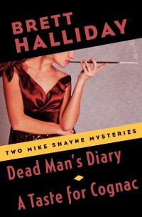Cover Dead Man's Diary and A Taste for Cognac