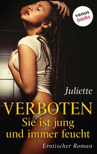 Cover Verboten - Sie ist jung und immer feucht