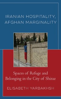 Cover Iranian Hospitality, Afghan Marginality