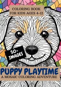 Cover Puppy Playtime: A Mosaic Coloring Adventure