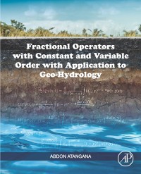 Cover Fractional Operators with Constant and Variable Order with Application to Geo-hydrology