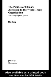 Cover Politics of China's Accession to the World Trade Organization