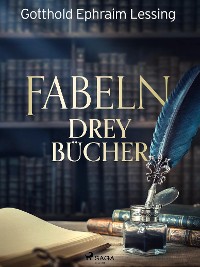Cover Fabeln - Drey Bücher