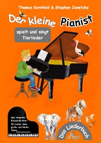 Cover Der kleine Pianist spielt und singt Tierlieder