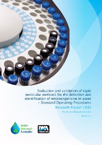 Cover Evaluation and validation of rapid molecular methods for the detection and identification of microorganisms in water - Standard Operating Procedures