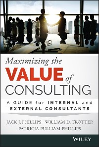 Cover Maximizing the Value of Consulting