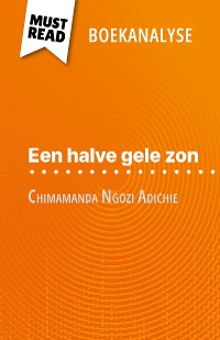 Cover Een halve gele zon van Chimamanda Ngozi Adichie (Boekanalyse)