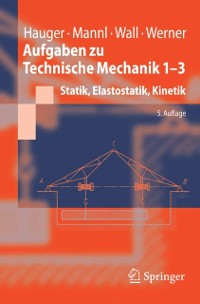 Cover Aufgaben zu Technische Mechanik 1-3