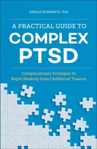 Cover Practical Guide to Complex PTSD