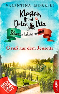 Cover Kloster, Mord und Dolce Vita - Gruß aus dem Jenseits