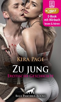 Cover Zu jung | Erotik Audio Story | Erotisches Hörbuch