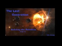 Cover The Last Generation - Aufstieg der Rebellion (Teil 1)