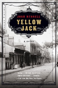 Cover Yellow Jack: A Novel