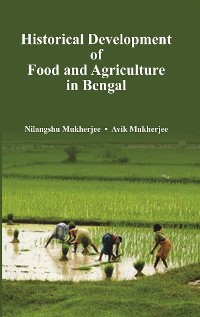 Cover Historical Development of Agriculture and Food in Bengal