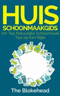 Cover Huisschoonmaakgids: 70+ Top natuurlijke schoonmaak tips op een rijtje