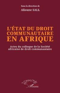 Cover L'etat du droit communautaire en Afrique