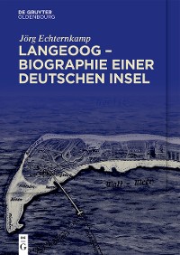 Cover Langeoog – Biographie einer deutschen Insel