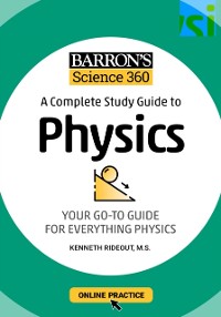 Cover Barron's Science 360: A Complete Study Guide to Physics with Online Practice