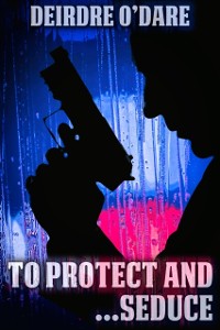 Cover To Protect and ... Seduce