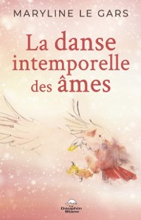 Cover La danse intemporelle des âmes