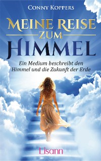 Cover Meine Reise zum Himmel