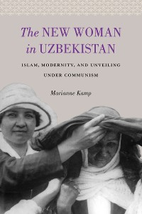 Cover The New Woman in Uzbekistan