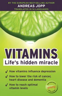 Cover Vitamins. Life´s hidden miracle.