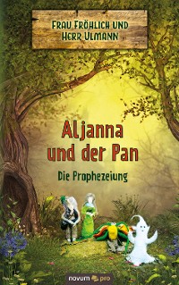 Cover Aljanna und der Pan - Die Prophezeiung