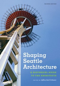 Cover Shaping Seattle Architecture
