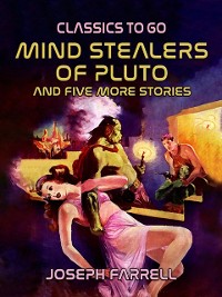 Cover Mind Stealers of Pluto and five more stories