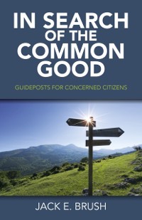 Cover In Search of the Common Good