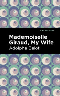 Cover Mademoiselle Giraud, My Wife