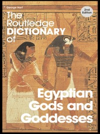 Cover Routledge Dictionary of Egyptian Gods and Goddesses