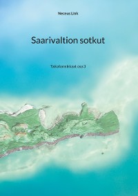 Cover Saarivaltion sotkut