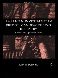 Cover American Investment in British Manufacturing Industry