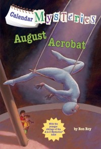 Cover Calendar Mysteries #8: August Acrobat
