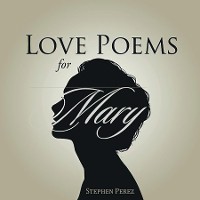 Cover Love Poems for Mary