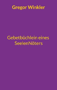 Cover Gebetbüchlein eines Seelennöters