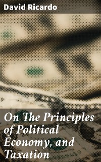 Cover On The Principles of Political Economy, and Taxation