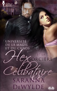Cover Hex Et La Sorcière Célibataire