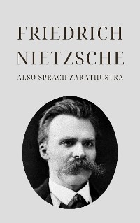 Cover Also sprach Zarathustra - Nietzsches Meisterwerk
