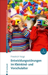 Cover Entwicklungsstörungen im Kleinkind- und Vorschulalter